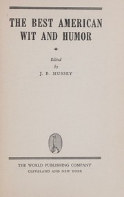 Cover of: The best American wit and humor by June Barrows Mussey, June Barrows Mussey
