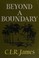 Cover of: Beyond a Boundary