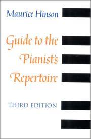 Cover of: Guide to the Pianist's Repertoire by Maurice Hinson, Maurice Hinson