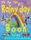 Cover of: The Rainy Day Book