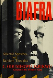Cover of: Biafra by C. Odumegwu Ojukwu, C. Odumegwu Ojukwu