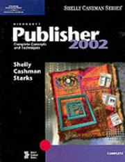 Cover of: Microsoft Publisher 2002: Complete Concepts and Techniques (Shelly, Gary B. Shelly Cashman Series. Complete.)