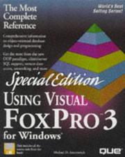 Cover of: Using Visual FoxPro 3.0 for Windows