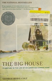 Cover of: The Big House: A Century in the Life of an American Summer Home
