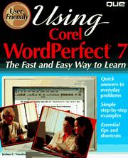 Cover of: Using Corel WordPerfect 7 by Joshua C. Nossiter