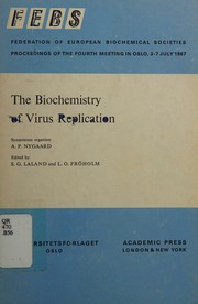 The Biochemistry of Virus Replication