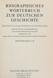 Cover of: Biographisches Wörterbuch zur deutschen Geschichte by Karl Bosl, Karl Bosl