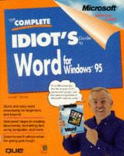 The complete idiot's guide to Word for Windows 95 by Daniel T. Bobola