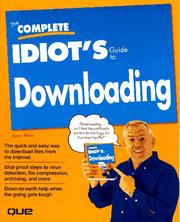 Cover of: The complete idiot's guide to downloading