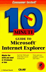 Cover of: 10 minute guide to Microsoft Internet Explorer