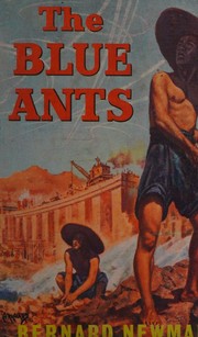 Cover of: The Blue Ants by Bernard Newman, Bernard Newman