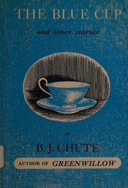 Cover of: The blue cup, and other stories.