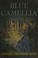 Cover of: Blue Camellia