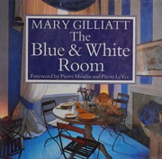 Cover of: The blue and white room