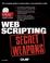 Cover of: Web scripting secret weapons