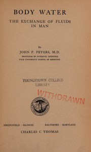 Cover of: Body water; by John Punnett Peters - undifferentiated, John Punnett Peters - undifferentiated