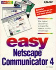 Easy Netscape Communicator 4 by Jim Minatel