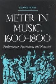 Meter in music, 1600-1800 by George Houle