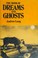Cover of: The Book of Dreams and Ghosts