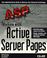 Cover of: Working with active server pages