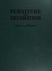 Cover of: The book of furniture and decoration: period and modern.