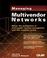 Cover of: Managing multivendor networks