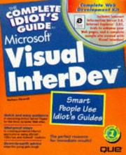 Cover of: The complete idiot's guide to Microsoft Visual InterDev by Nelson Howell