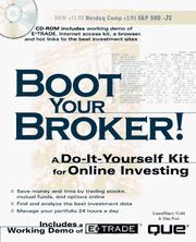 Cover of: Boot your broker!: a do-it-yourself kit for online investing