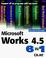 Cover of: Microsoft Works 4.5 6-in-1