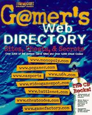 Cover of: Gamer's Web Directory: Sites, Cheats, & Secrets (Official Strategy Guides)