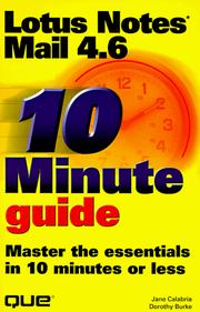 Cover of: 10 minute guide to Lotus Notes Mail 4.6