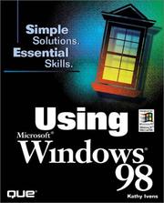 Cover of: Using Windows 98 by Kathy Ivens
