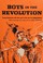 Cover of: Boys in the Revolution
