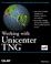 Cover of: Working with Unicenter TNG