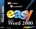 Cover of: Easy Microsoft Word 2000