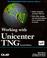 Cover of: Working with Unicenter TNG