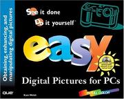 Cover of: Easy digital pictures for PCs by Kate Welsh