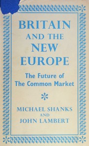 Cover of: Britain and the new Europe;