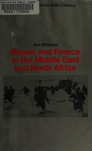 Cover of: Britain and France in the Middle East and North Africa, 1914-1967