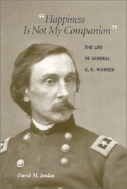 Cover of: "Happiness is not my companion": the life of General G.K. Warren