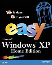 Cover of: Easy Microsoft Windows XP Home Edition by Shelley O'Hara, Kate Shoup Welsh, Kate Welsh