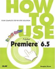 Cover of: How to Use Adobe Premiere 6.5