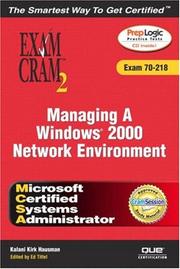 Cover of: MCSA Managing a Windows 2000 Network Environment Exam Cram 2 (Exam Cram 70-218)