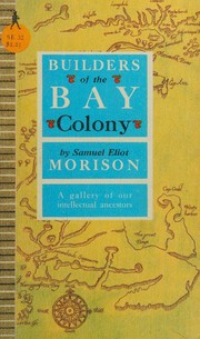 Cover of: Builders of the bay colony