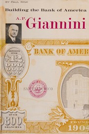 Cover of: Building the Bank of America: A. P. Giannini.