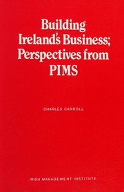 Cover of: Building Ireland's business: perspectives from PIMS
