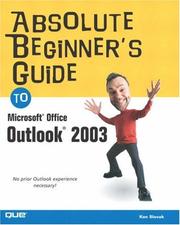 Cover of: Absolute beginners guide to Microsoft Outlook 2003 by Ken Slovak