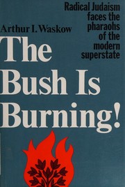 Cover of: The Bush is Burning