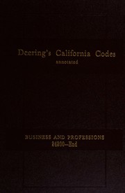 Cover of: Business and Professions Code annotated of the State of California by California., California.