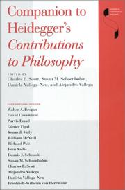 Companion to Heidegger's Contributions to philosophy by Charles E. Scott